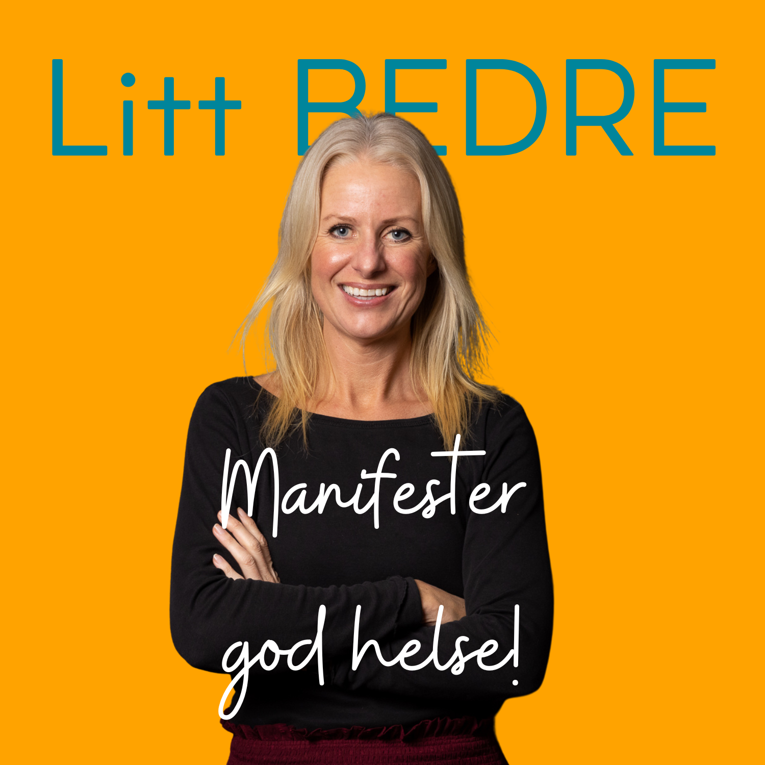 Podcast Manifester God Helse Rachel Wilmann 